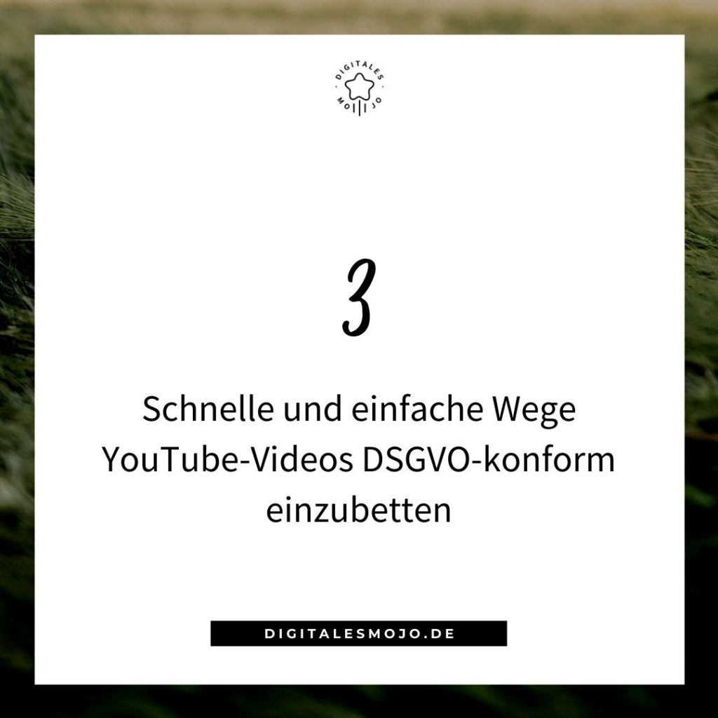 YouTube-Videos DSGVO-konform einbetten: 3 einfache und schnelle Wege